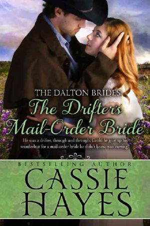 [The Dalton Brides Series 04] • The Drifter's Mail-Order Bride